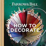 Farrow & Ball Inspiratieboek How to Decorate